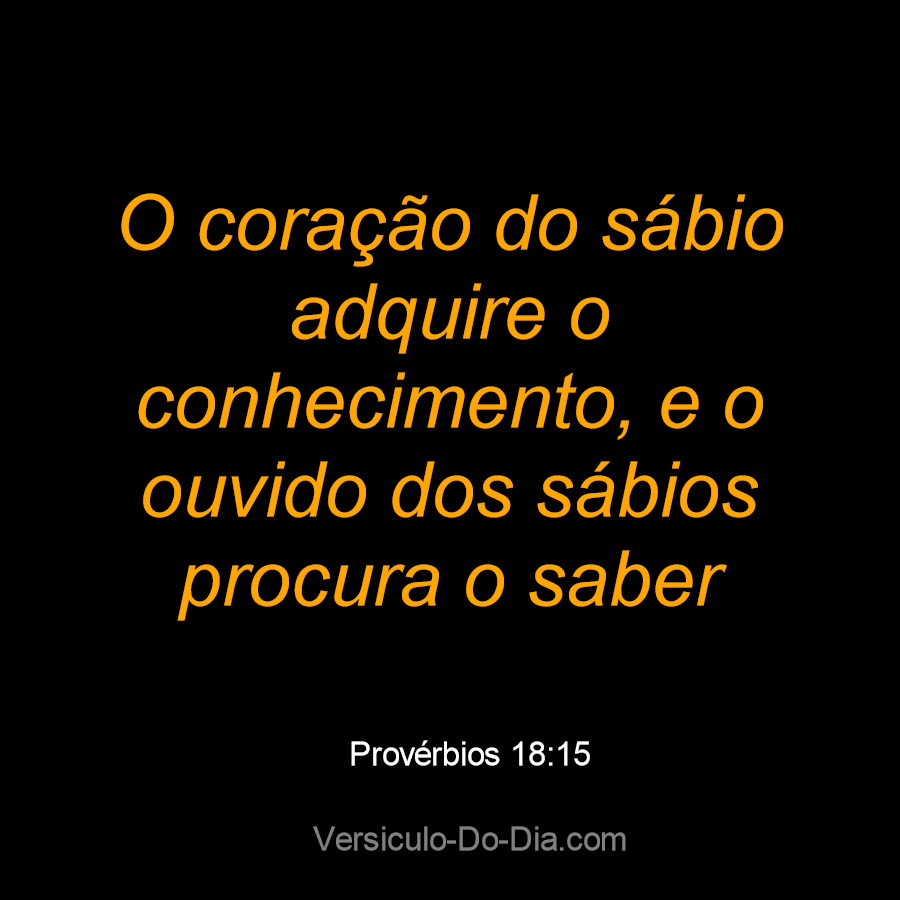 O que quer dizer Provérbios 18 15?